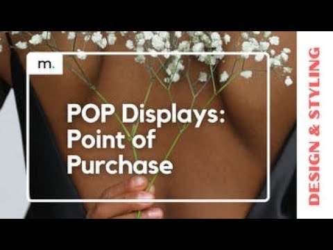 An In-Depth Exploration of Point of Purchase (POP) Display Marketing: Strategies and Benefits
