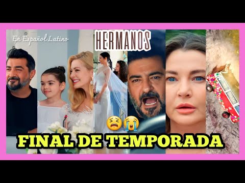 El final de la serie turca Hermanas: todo lo que necesitas saber